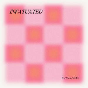 Infatuated